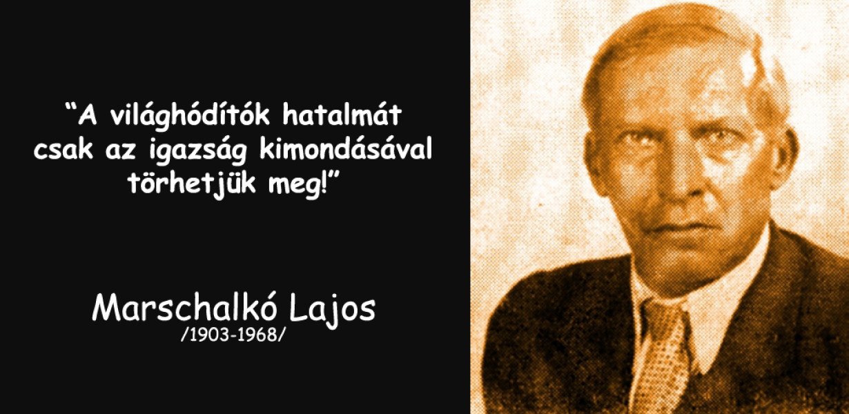 A magyar kasszandra – Marschalkó Lajos (1903–1968)